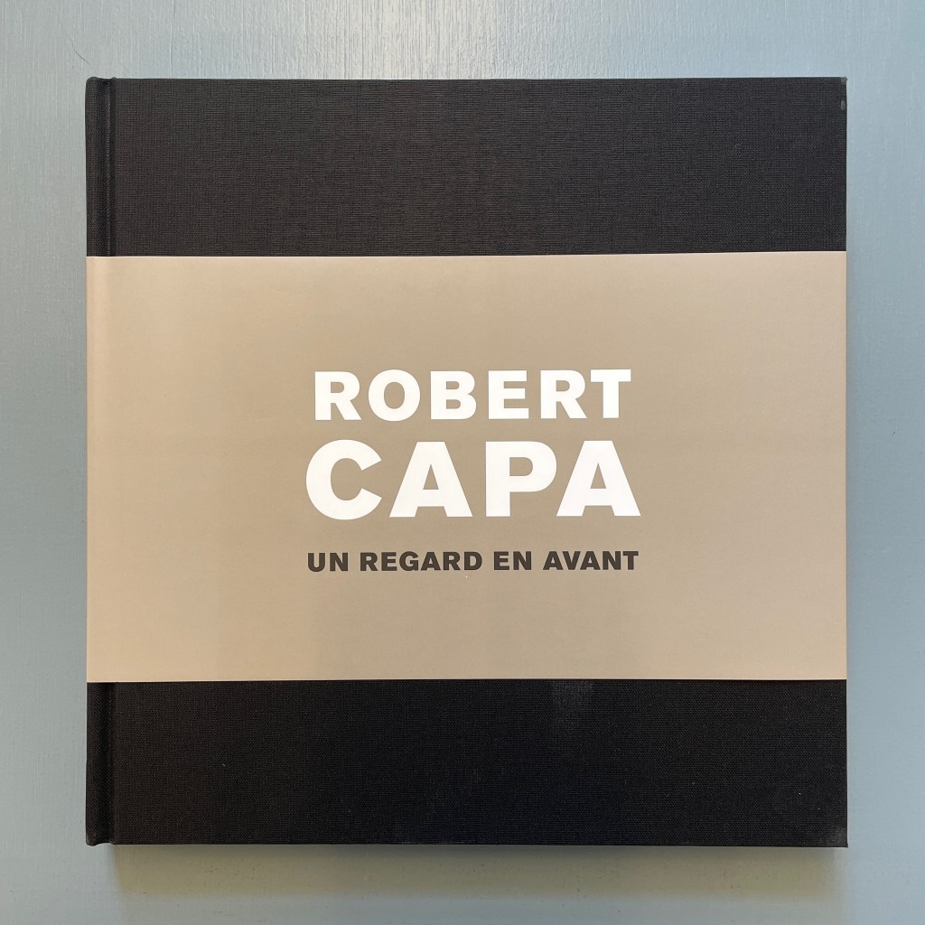Sandrine Carneroli avec P. d'Oreye, Robert Capa, un regard en avant
éd. Snoeck Publishers, 2010